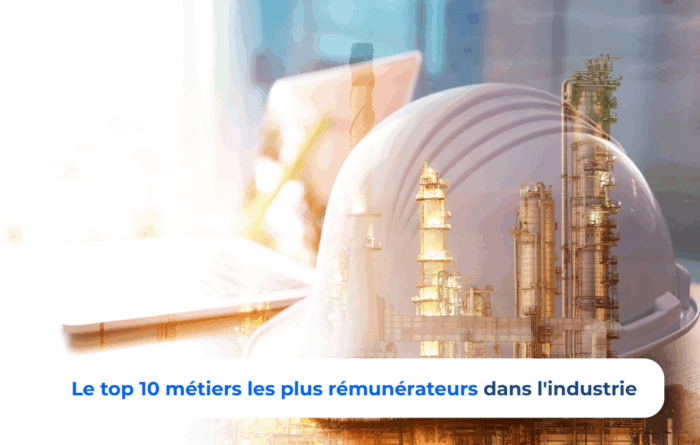 Top 10 métiers les plus rémunérateurs dans l'industrie